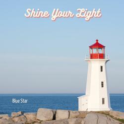 Shine Your Light