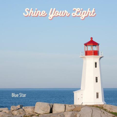 Shine Your Light