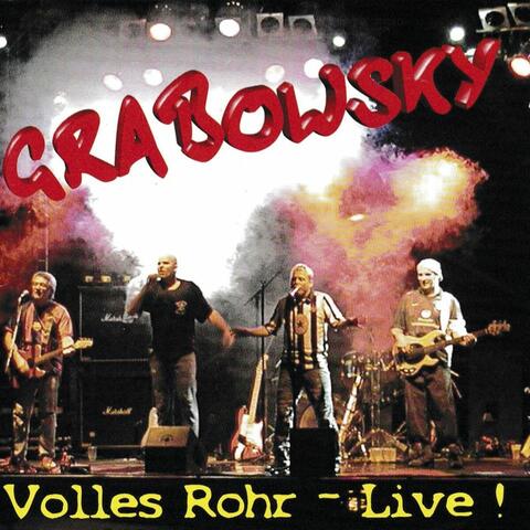 Volles Rohr - Live!