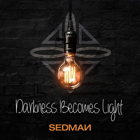 Darkness Becomes Light
