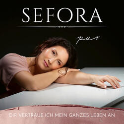 Dir vertraue ich mein ganzes Leben an