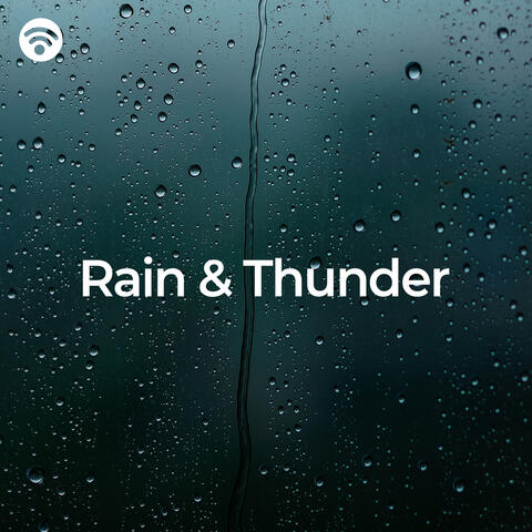 Rain and Thunder Sounds