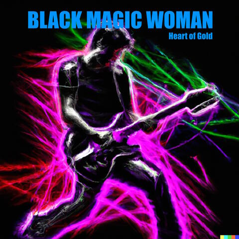 Black Magic Woman
