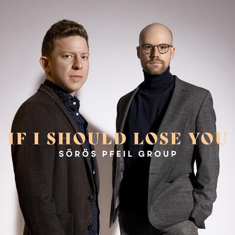 If I Should Lose You