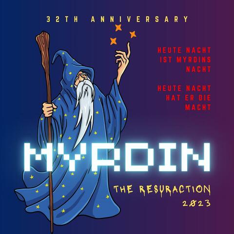 Heute Nacht ist Myrdins Nacht - The Resuraction 2023 - 32th Anniversary