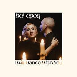I Will Dance with You