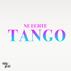 Ne echte Tango