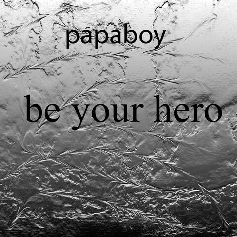 Be Your Hero