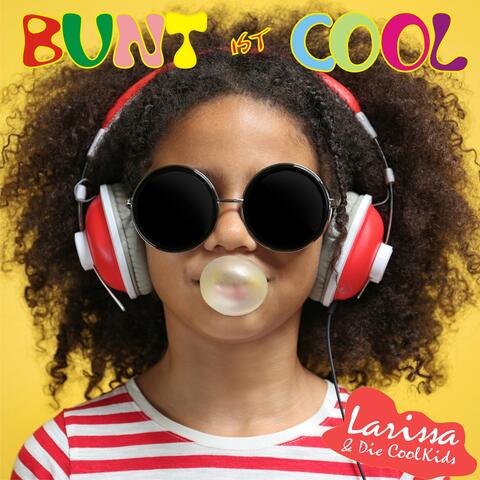 Bunt ist cool