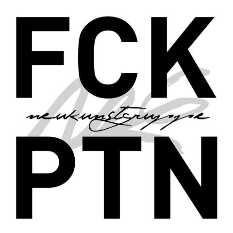 Fck Ptn