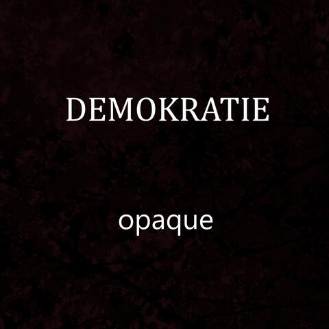 Opaque