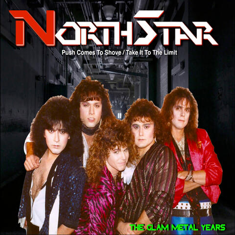 Northstar (The Glam Metal Years)