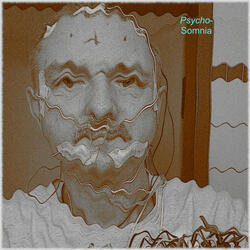Psycho-Somnia