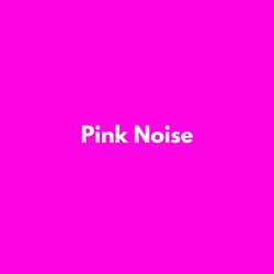 In Harmony with Pink Noise