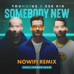 Somebody New