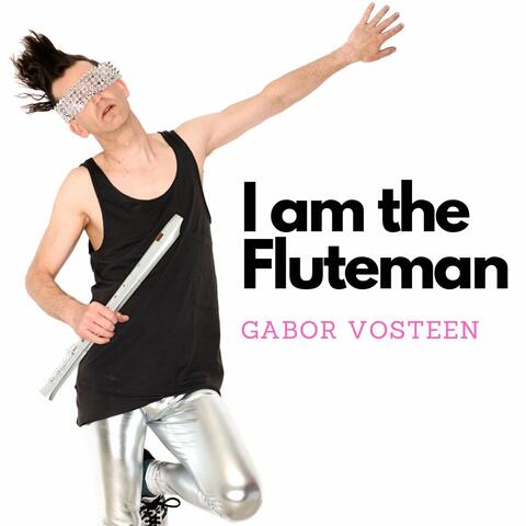 I Am the Fluteman