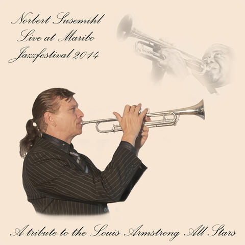 A Tribute to the Louis Armstrong All Stars