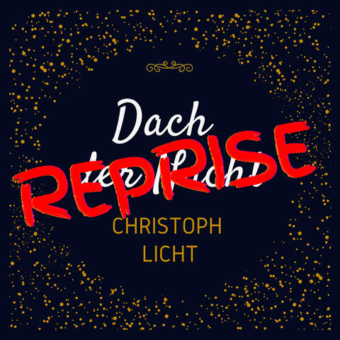Reprise von Dach der Nacht