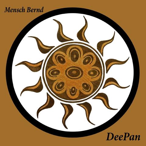 Mensch Bernd - DeePan