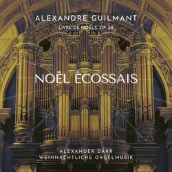 Guilmant: Noël Écossais