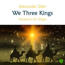 We Three Kings: Born a King on Bethlehem Plain