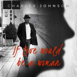 If Love Would Be a Woman