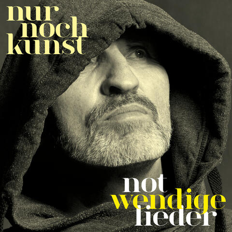 Notwendige Lieder