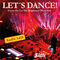 Let's Dance (Come on Let the Brightness Never Go)
