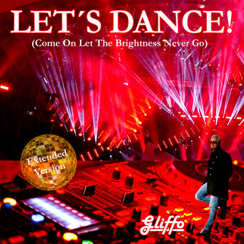 Let's Dance (Come on Let the Brightness Never Go)