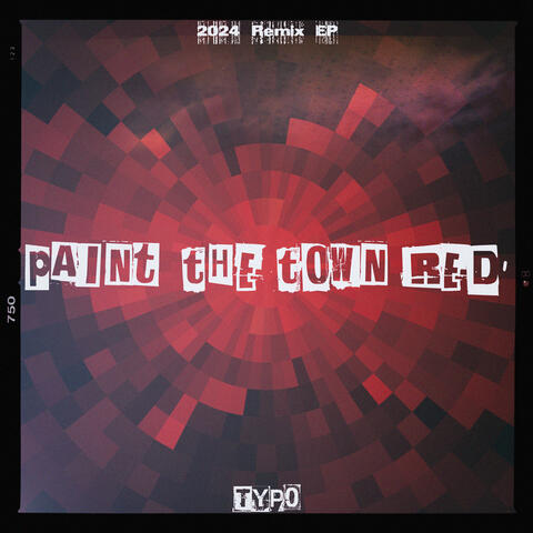 Paint the Town Red