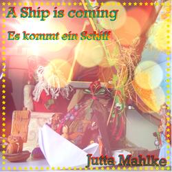 A Ship Is Coming