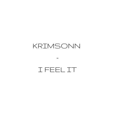 I Feel It