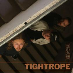 Tightrope