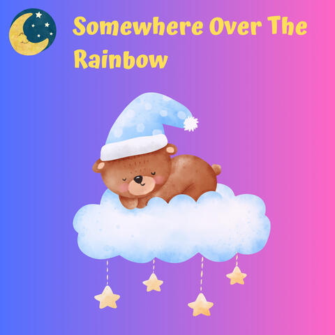 Somewhere over the Rainbow