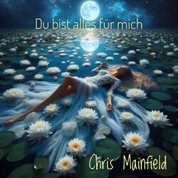 Du bist alles für mich