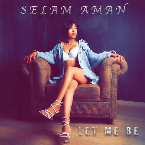 Let Me Be
