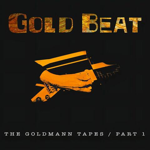 The Goldmann Tapes, Pt. 1