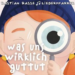 Was uns wirklich guttut