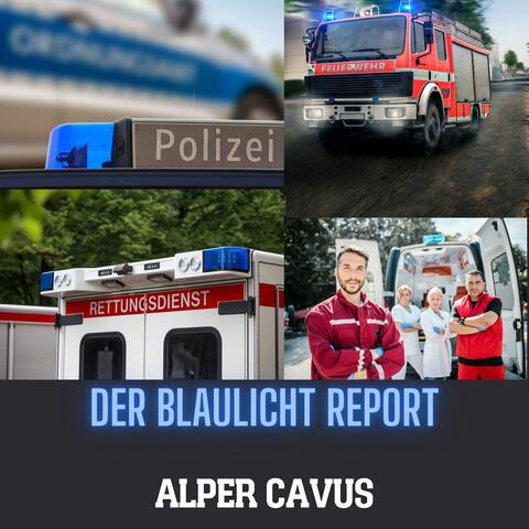 Der Blaulicht Report