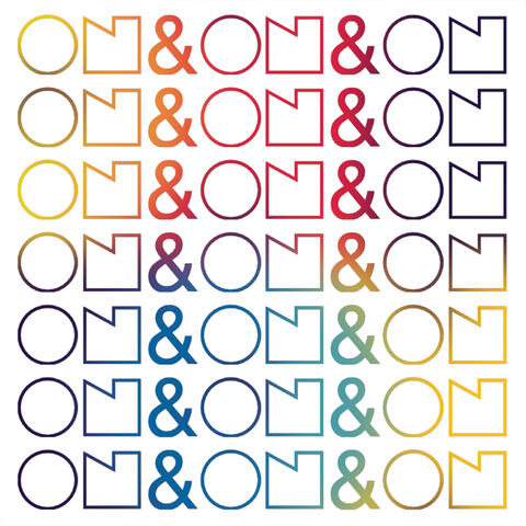 On & On & On
