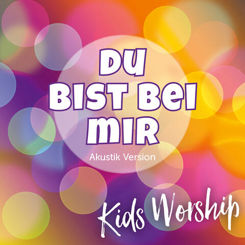 Du bist bei mir
