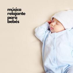 Música relajante para bebés