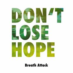 Don't Lose Hope