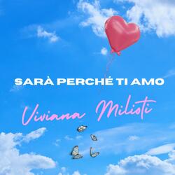 Sarà perché ti amo