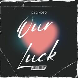 Our Luck
