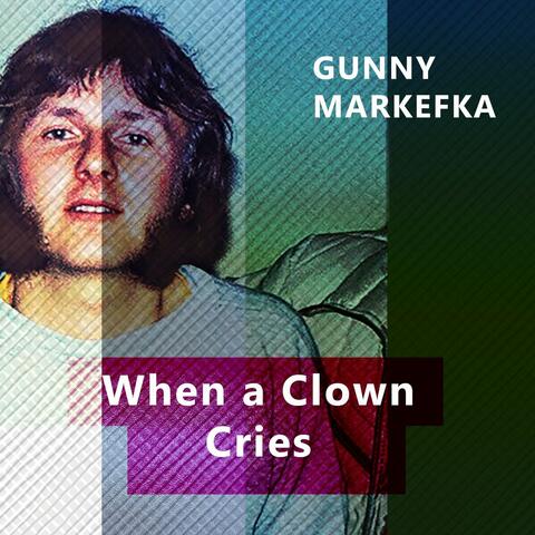 When a Clown Cries
