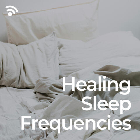Healing Sleep Frequencies