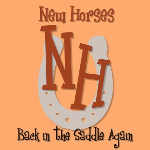 Back in the Saddle Again