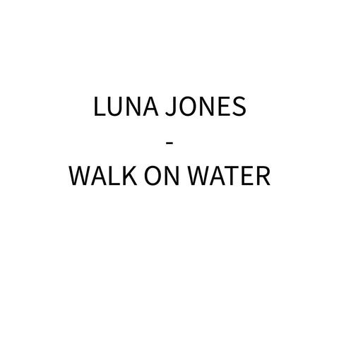 Walk on Water