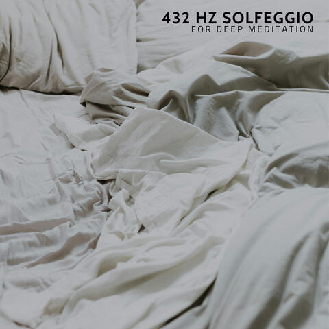 432 Hz Solfeggio for Deep Meditation